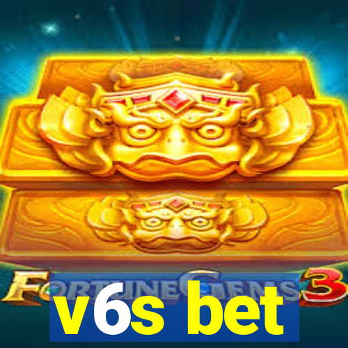 v6s bet